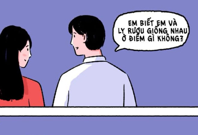 Em và ly rượu giống nhau ở điểm nào